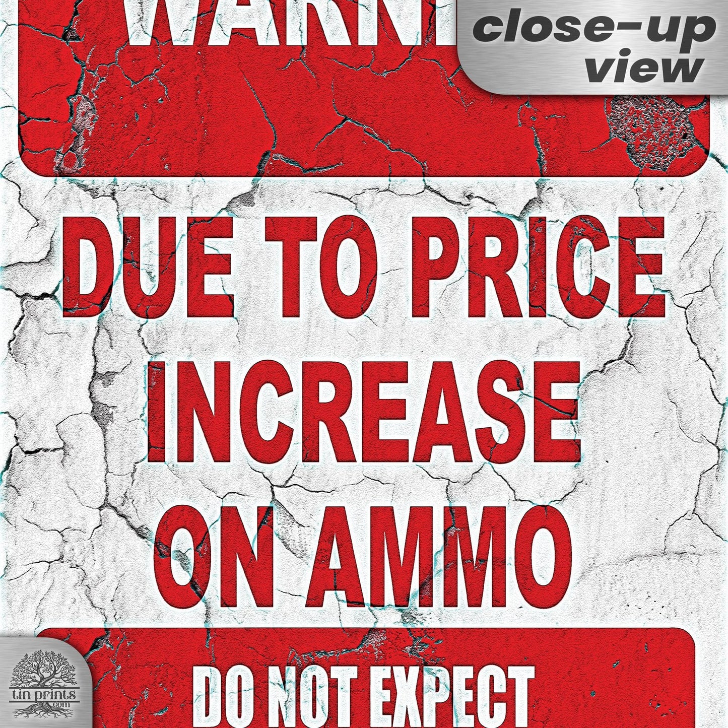 No Warning Shot Trespassing Sign - Ammo Price 83
