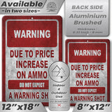 No Warning Shot Trespassing Sign - Ammo Price 114