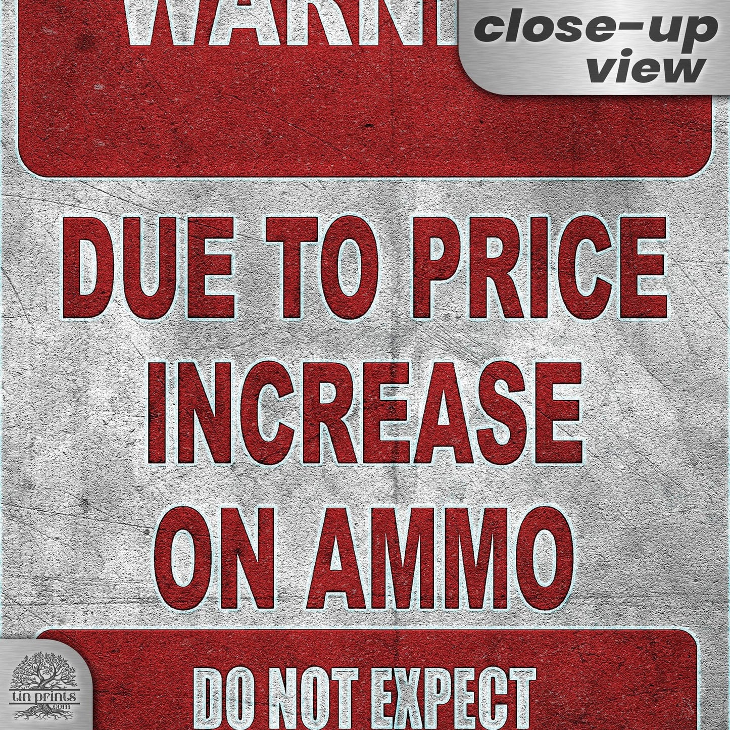 No Warning Shot Trespassing Sign - Ammo Price 115
