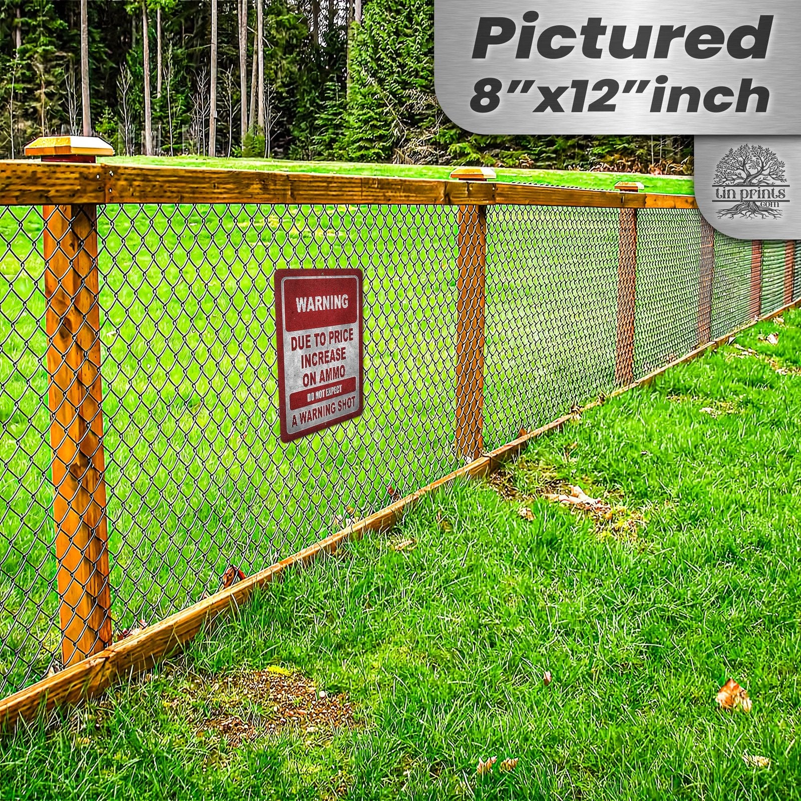 No Warning Shot Trespassing Sign - Ammo Price 121