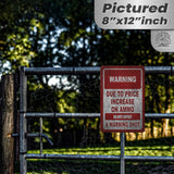 No Warning Shot Trespassing Sign - Ammo Price 122