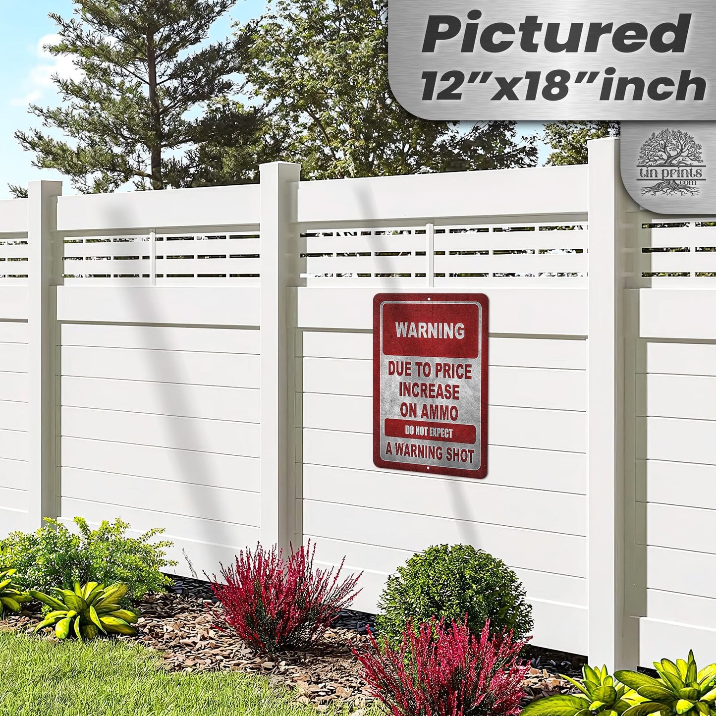 No Warning Shot Trespassing Sign - Ammo Price 125