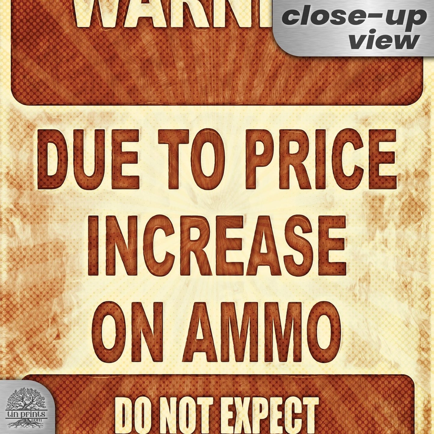 No Warning Shot Trespassing Sign - Ammo Price 147