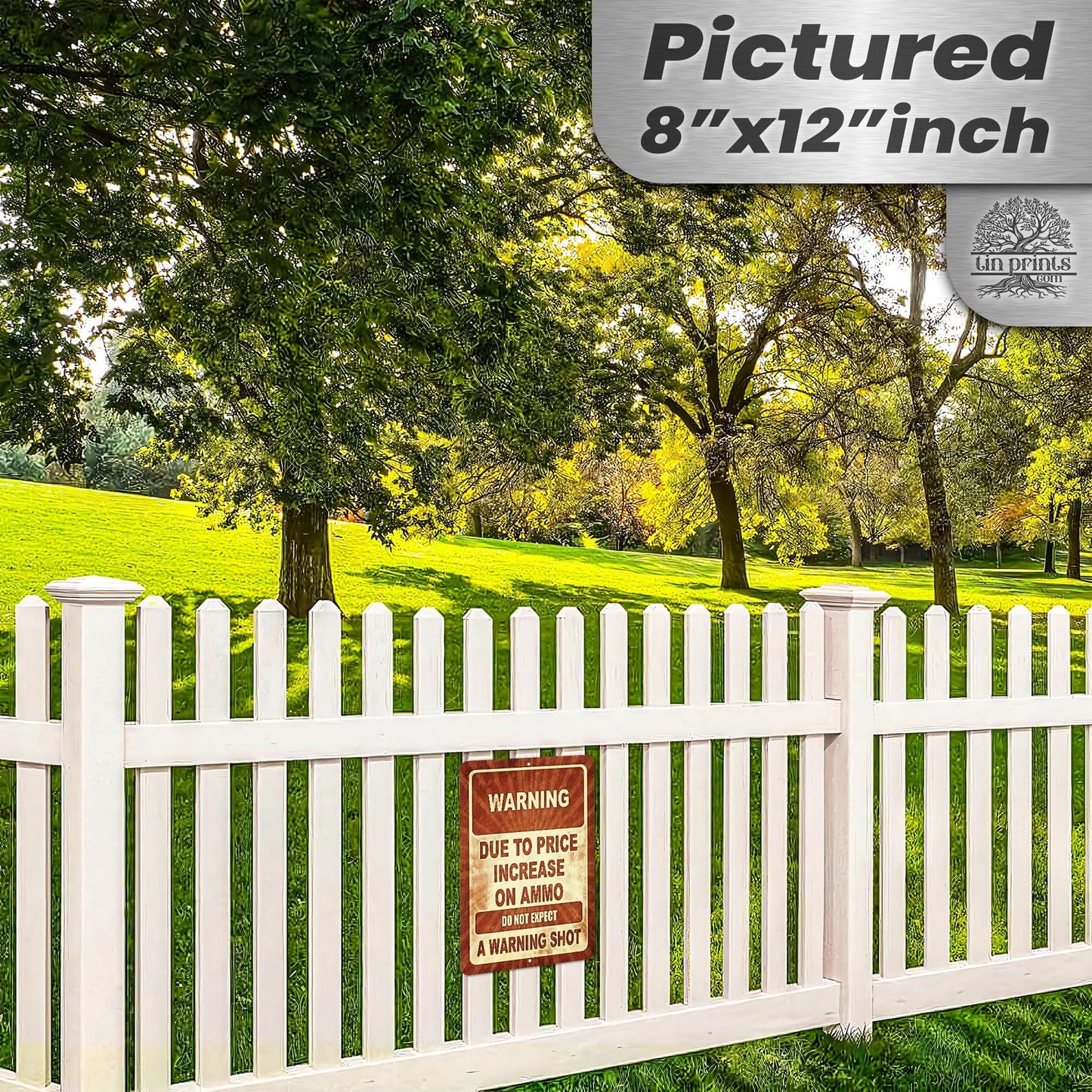 No Warning Shot Trespassing Sign - Ammo Price 150